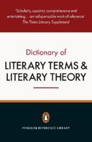 The Penguin Dictionary of Literary Terms and Literary Theory (Penguin Reference) 0140511121 Book Cover