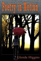 Poetry in Motion: A Call from a Fellow Poet 0692733698 Book Cover