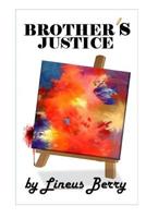 Brother's Justice 0692721150 Book Cover
