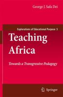 Teaching Africa: Towards a Transgressive Pedagogy 1402057709 Book Cover