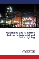 Uplamping and its Energy Savings for Industrial and Office Lighting 365938383X Book Cover