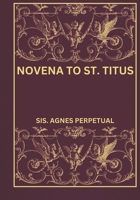 Novena to St. Titus B0DVQ2QPD9 Book Cover