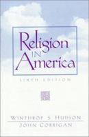 Religion in America (6th Edition) 0023251328 Book Cover