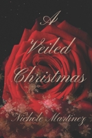 A Veiled Christmas (Veils series) B0GPDCKZVQ Book Cover