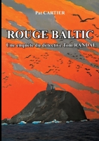 Rouge baltic: Une enqu?te du d?tective Tom Randal 2322381977 Book Cover