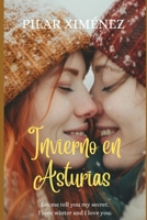Invierno en Asturias (Spanish Edition) B0F3XMT5TD Book Cover