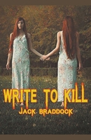 Write To Kill B0CWJB6WLD Book Cover