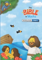 The Bible in Blocks: Building Guide (Steps 4): Step-by-step Bible building guide for kids with LEGO® Education My XL World 45028 B0F74NNY9C Book Cover