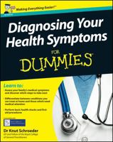 Diagnosing Your Health Symptoms for Dummies 0470660961 Book Cover