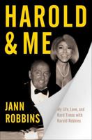 Harold and Me: My Life, Love, and Hard Times with Harold Robbins 0765300036 Book Cover