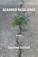Scarred Resilience 1954353812 Book Cover