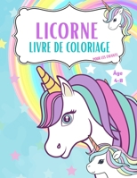 Livre de coloriage de licornes pour les enfants: Cadeau g�nial pour les enfants, 50 pages de coloriage �tonnantes, oeuvres d'art originales cr��es sp�cialement pour les filles mignonnes de 4 � 8 ans.  1404996184 Book Cover