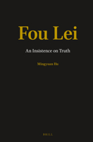 Fou Lei An Insistence on Truth 9004343911 Book Cover