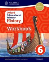 Oxford International Primary History Workbook 6 0198418205 Book Cover