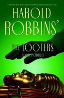 The Looters 0765313707 Book Cover