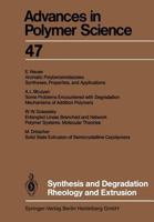 Advances in Polymer Science, Volume 47: Synthesis and Degradation Rheology and Extrusion 3662157586 Book Cover