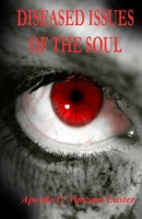 Diseased Issues of the Soul 1453750452 Book Cover
