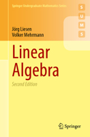 Linear Algebra (Springer Undergraduate Mathematics Series) 3031932595 Book Cover