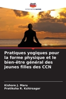 Pratiques yogiques pour la forme physique et le bien-être général des jeunes filles des CCN (French Edition) 6206803511 Book Cover