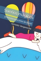 Sueños mágicos: 30 historias para antes de dormir B0C8R1ZHVB Book Cover