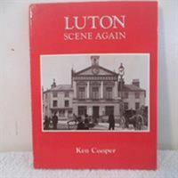 Luton: Scene Again 0850337755 Book Cover