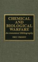 Chemical and Biological Warfare 0810832712 Book Cover