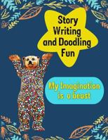 Story writing and doodling fun: Sketch book, drawing tablet, activity book 1725002078 Book Cover