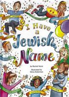 I Have a Jewish Name 1945560215 Book Cover