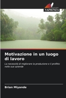 Motivazione in un luogo di lavoro (Italian Edition) 6208153859 Book Cover