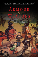 Armour & Weapons 098128860X Book Cover