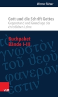 Buchpaket - Gott Und Die Schrift Gottes: Gegenstand Und Grundlage Des Christlichen Lehre. Bande I-III 3525503695 Book Cover