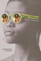 Waiting in Vain: A Novel 0345425529 Book Cover
