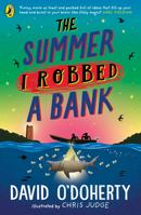 The Summer I Robbed A Bank 0241362237 Book Cover