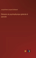 Éléments de psychophysique générale & speciale 3385010683 Book Cover