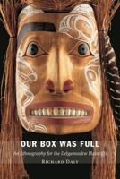 Our Box Was Full: An Ethnography for the Delgamuukw Plaintiffs 0774810750 Book Cover