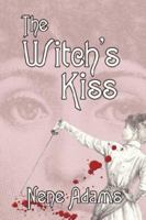 The Witch's Kiss 1933720298 Book Cover