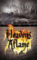 Heavens Aflame 1440117098 Book Cover
