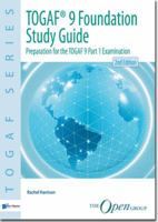 TOGAF 9 Foundation Study Guide: Preparation for the TOGAF 9 Part 1 Examination 9087537417 Book Cover