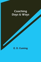 Coaching Days & Ways 9355396198 Book Cover