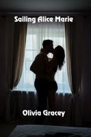 Sailing Alice Marie 1625268041 Book Cover