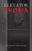 Elevator Phobia 1641824948 Book Cover