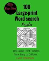 100 Large-Print Word Search Puzzles 1537624032 Book Cover