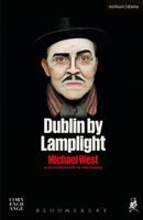 Dublin by Lamplight (Modern Plays) 1350041130 Book Cover