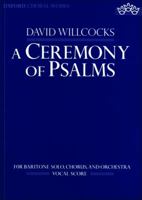 A Ceremony of Psalms: Vocal Score 019338731X Book Cover