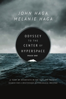 Odyssey to the Center of Hyperspace Book 1 1329816390 Book Cover