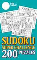 USA TODAY Sudoku Super Challenge: 200 Puzzles 1524851124 Book Cover