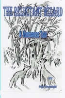 The Reluctant Wizard edited: A Nonsense Tale 1326924974 Book Cover