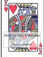 How to Tell Fortunes 1537041126 Book Cover