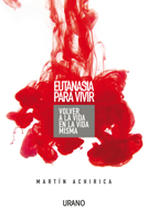 Eutanasia Para Vivir 6077482935 Book Cover