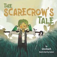 The Scarecrow's Tale: A beautiful Picture Book B0C5KLPCFJ Book Cover